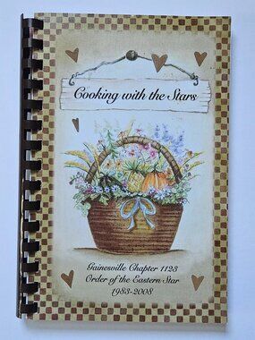Cooking with the Stars Gainesville Chapter 1123 2008 Morris Press spiralbound